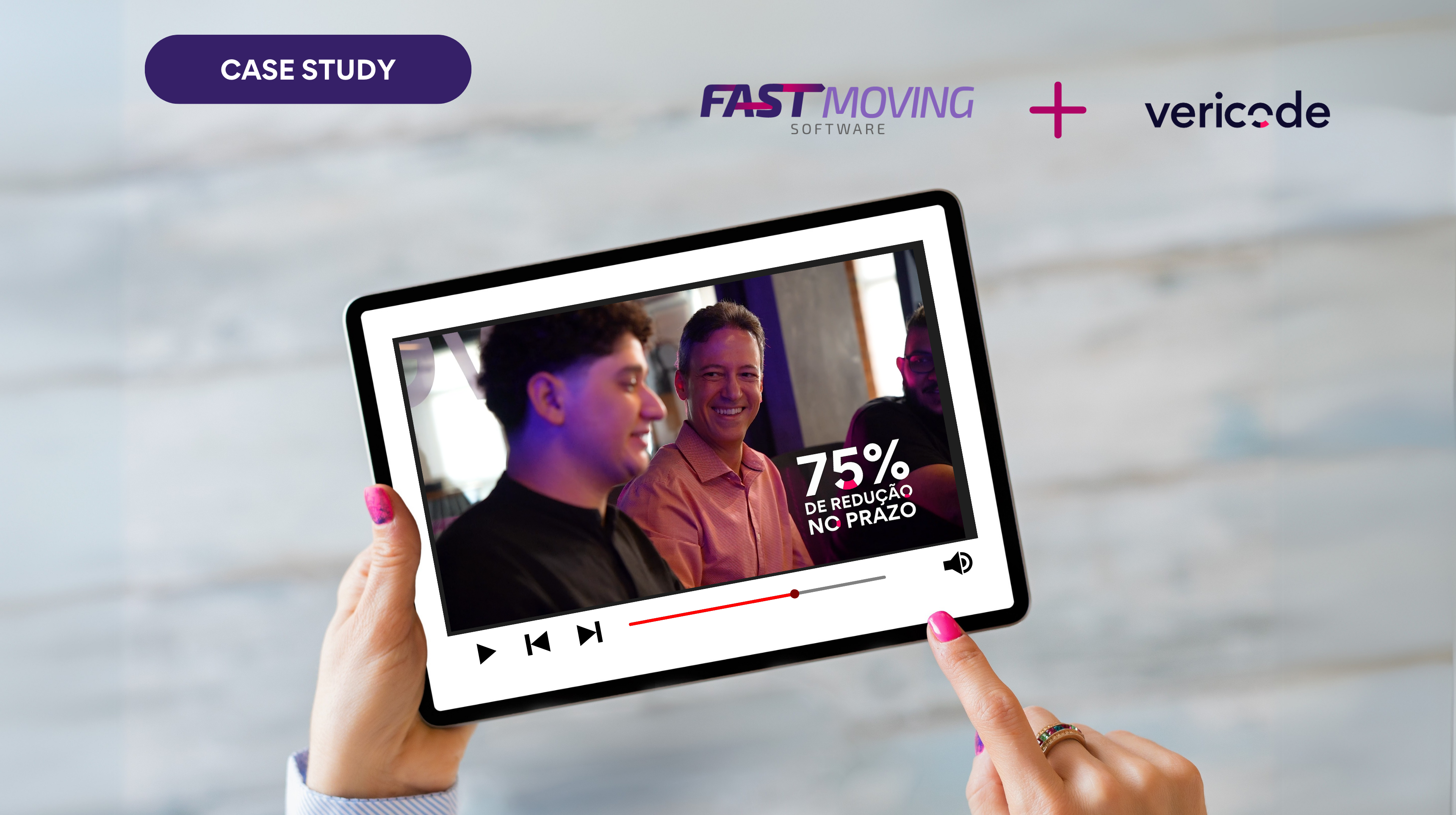 Caso de Sucesso FastMoving e Vericode